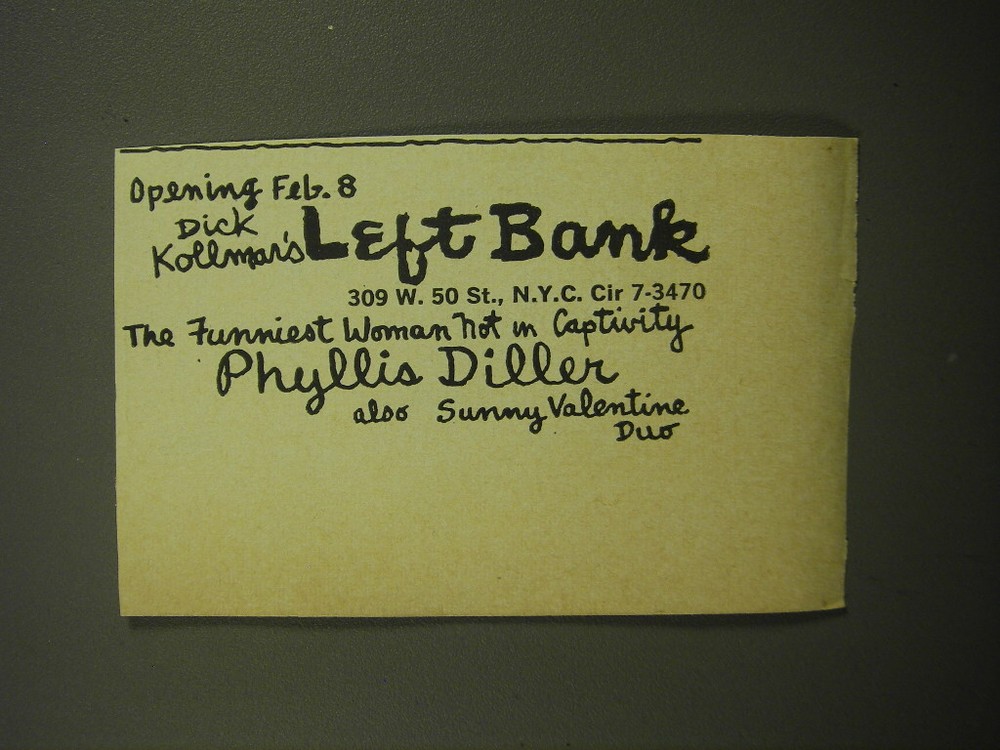 1960 Left Bank Club Ad - The funniest woman not in captivity Phyllis Diller