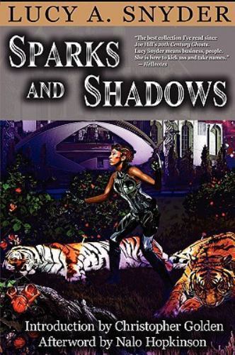 Sparks And Shadows by Snyder, Lucy A., Like New Used, Free shipping in the US