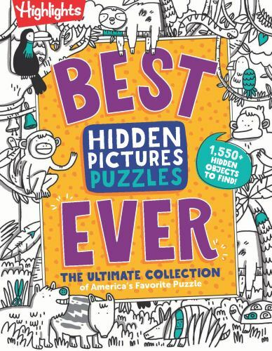 Best Hidden Pictures Puzzles Ever : The Ultimate Collection of America's Favo...
