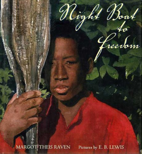 Night Boat to Freedom, Paperback by Raven, Margot Theis; Lewis, E. B. (ILT), ...
