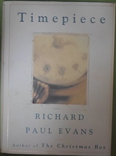 Timepiece (Christmas Box Trilogy), Evans, Richard Paul