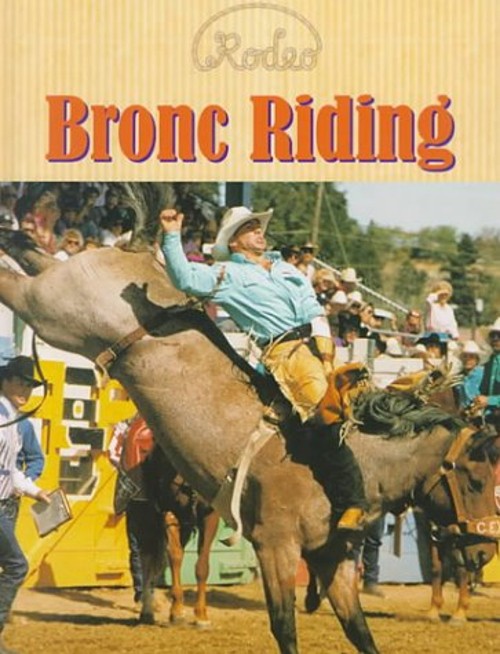 Bronc Riding Library Binding Josepha ShermanFree US Delivery | ISBN:1575725045