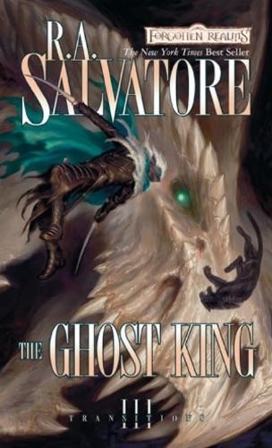 The Ghost King (Transitions): The Le..., R.A. Salvatore