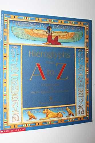 Hieroglyphs from A to Z: A Rhyming - Paperback, by Manuelian Peter - Very Good