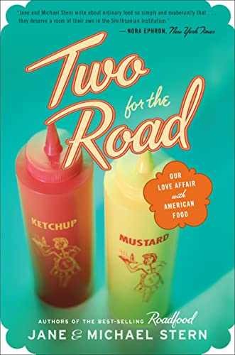 Two For The Road: Our Love Affair With - Paperback, by Stern Jane - Very Good