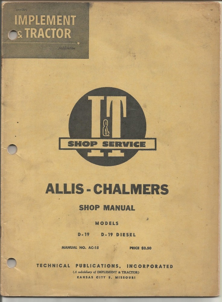 Allis Chalmers AC-15 I&T Shop Service Manual for D19 & D19 Diesel Tractors-image