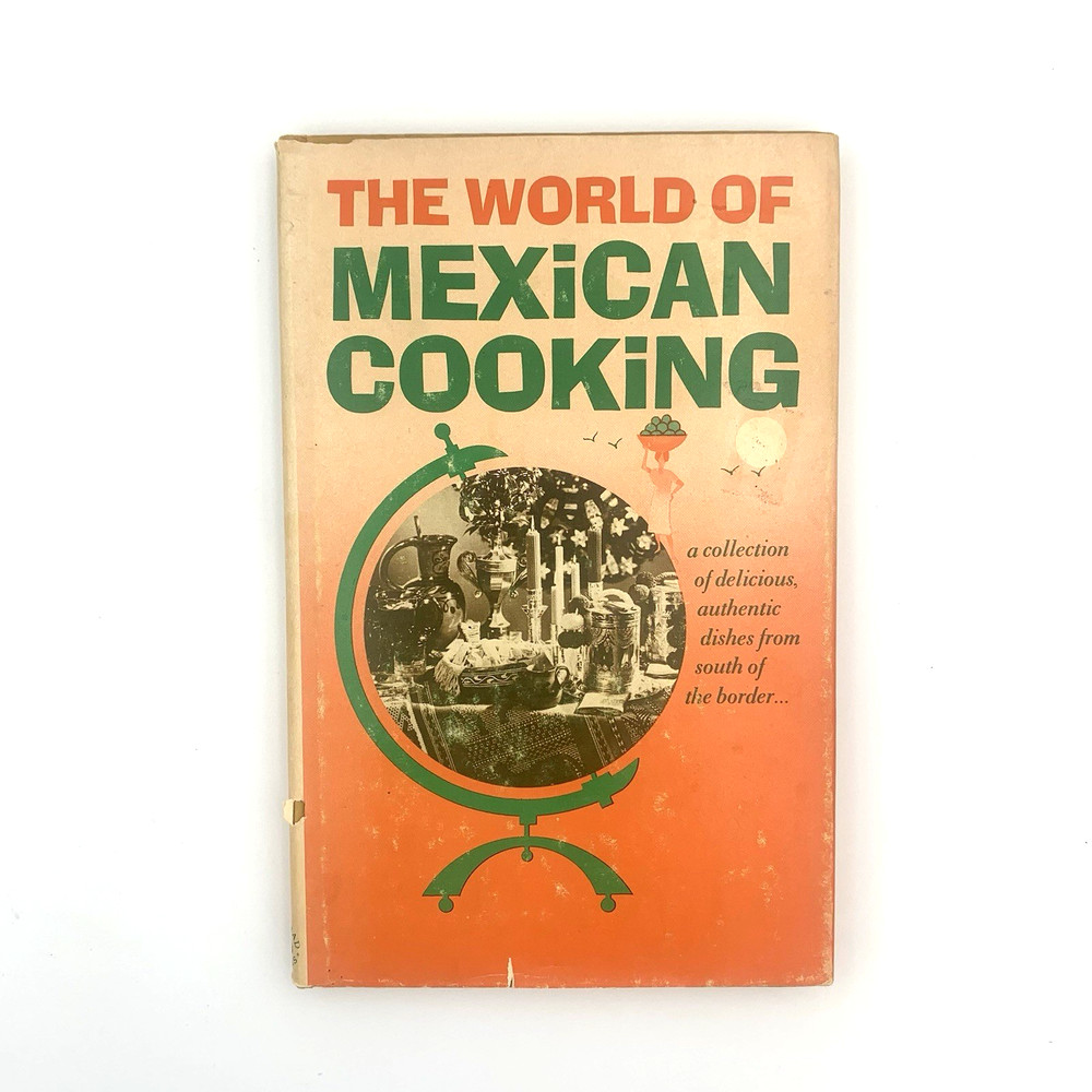 The World Of Mexican Cooking By Mary Margaret Curry(Vintage 1971) Authentic