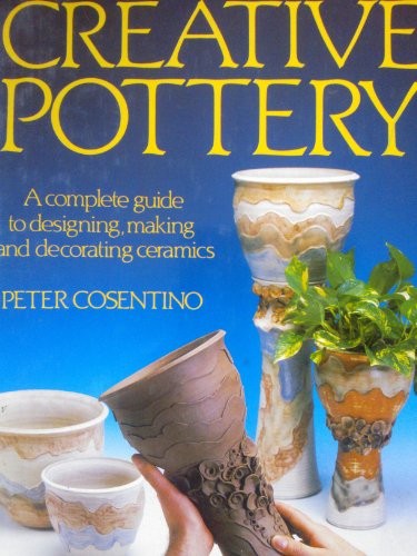 Creative Pottery by Cosentino, Peter Hardback Book The Fast Free ShippingFREE US DELIVERY | ISBN: 0852234562 | Quality Books