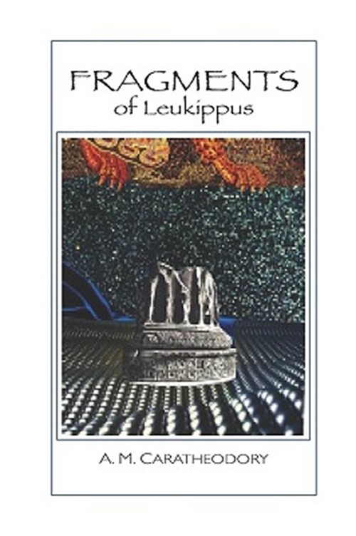 Fragments: Of Leukippus (Paperback or Softback)