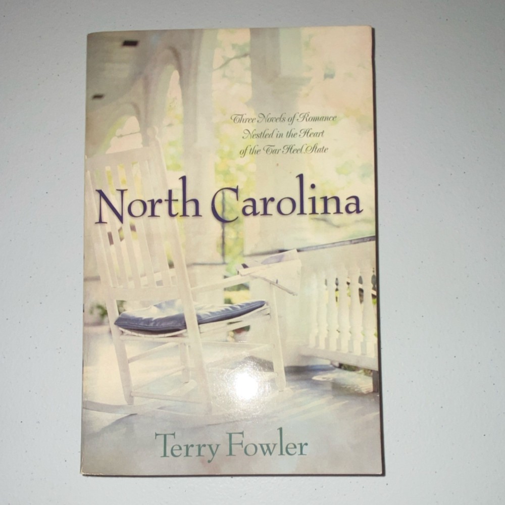 Terry Fowler North Carolina: Three Novels of Romance PB 2006 Barbour Omnibus