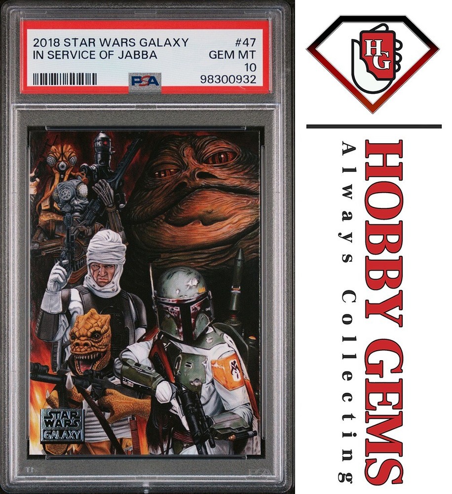 BOBA FETT PSA 10 2018 Topps Star Wars Galaxy 8 In Service Of Jabba The Hutt #47