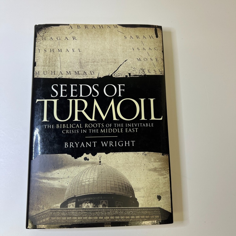 Seeds of Turmoil: The Biblical Roots - Hardcover, by Wright Bryant