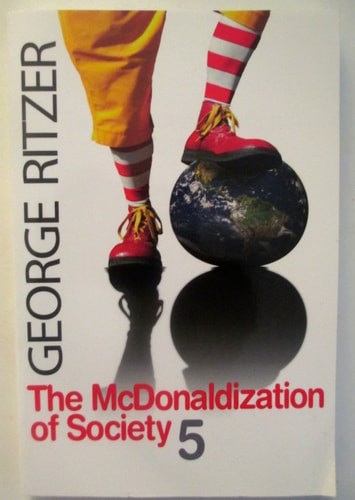 The McDonaldization of Society 5 by Ritzer, George, Good Book