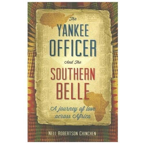 The Yankee Officer and the Southern Belle: A- paperback, Chinchen, 9781845509217