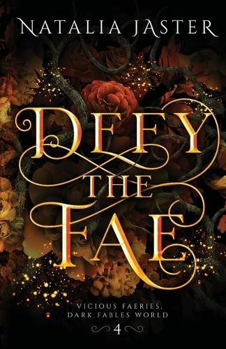Natalia Jaster Defy the Fae (Paperback) Dark Fables: Vicious FaeriesAnother great item from Rarewaves USA | Free delivery!