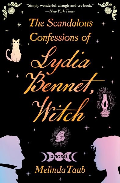 Scandalous Confessions of Lydia Bennet, Witch, Paperback by Taub, Melinda, Br...