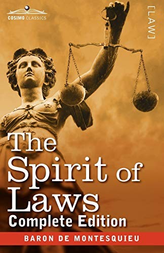 The Spirit of Laws, Baron De Montesquieu, Charles