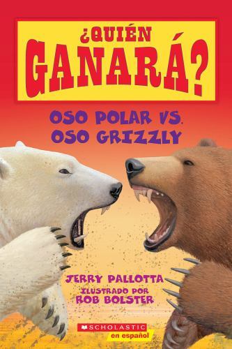 Oso polar vs. Oso grizzly (Who Would Win?: Polar Bear vs. Grizzly Bear) (¿Quién