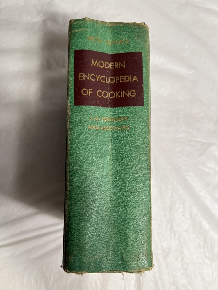 Modern Encyclopedia Of Cooking Vintage 1953  Meta Givens Recipes & Techniques