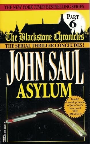 The Blackstone Chronicles: Asylum No 6, Saul, John