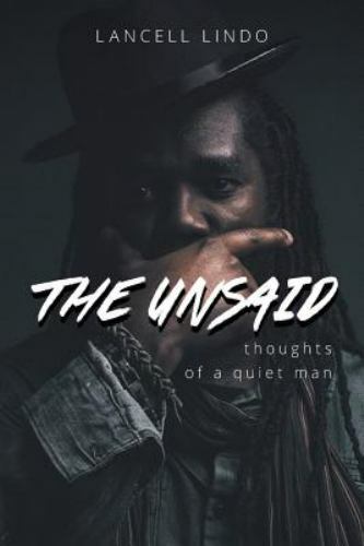 The Unsaid: Thoughts of a quiet man, Like New Used, Free shipping in the US