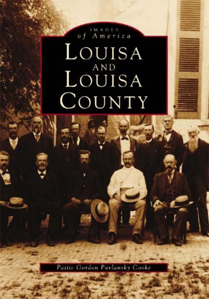 NEW Arcadia Publishing Louisa and Louisa County, VA 9780738543857 Images of Amer