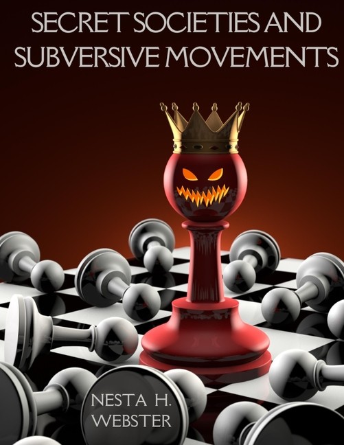 Secret Societies And Subversive Movements