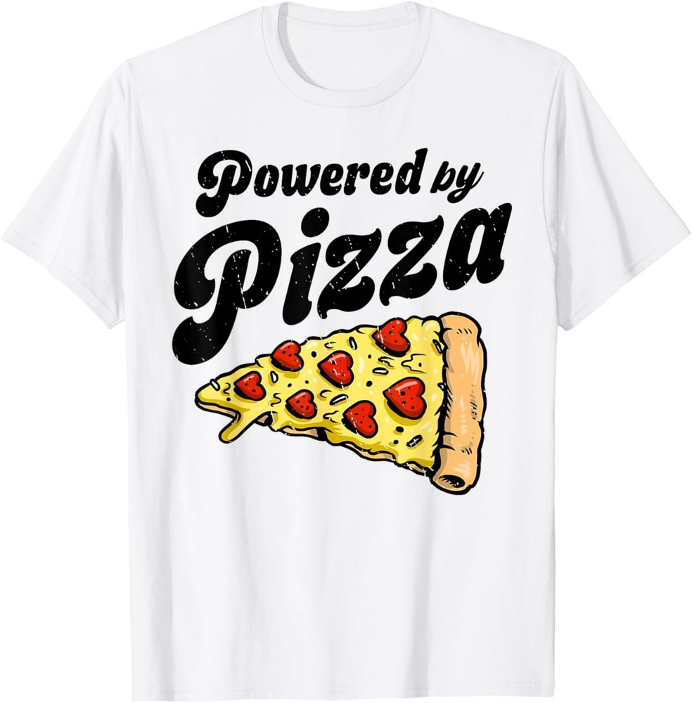 Powered by Pizza Funny Women Men Boys Girls Italian Food T-Shirt