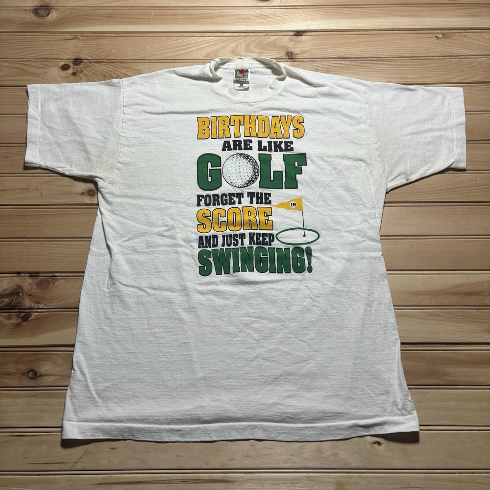 Vintage 90s Birthdays Are Like Golf Forget The Score Funny Shirt Size XL
