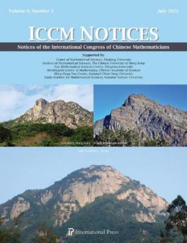 Notices of the International Congress of Chinese Mathematicians, Vol. 9, No. 1 (
