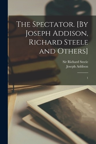 Joseph Addison Richard Steele Spectator. (Paperback)Another great item from Rarewaves USA | Free delivery!