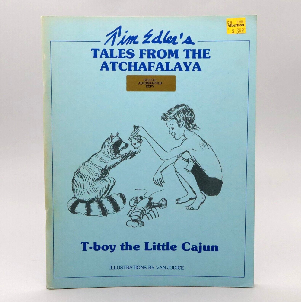 T-Boy the Little Cajun by Tim Edler Signed First Edition Book Vintage 1978