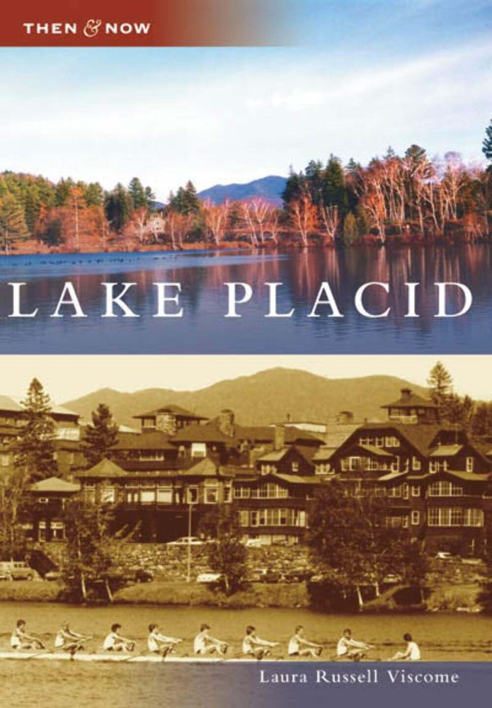 NEW Arcadia Publishing Lake Placid, NY 9780738556727 Then and Now Trade Paperbac