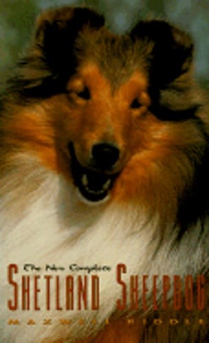 The New Complete Shetland Sheepdog by Maxwell Riddle: Used