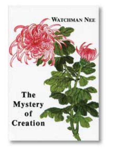 The Mystery of Creation by Watchman Nee, Acceptable Book
