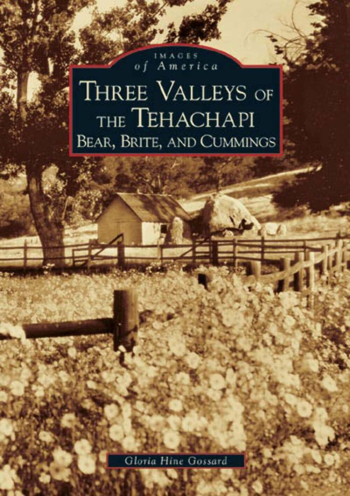 NEW Arcadia Publishing Three Valleys of the Tehachapi, CA 9780738530260 Images o