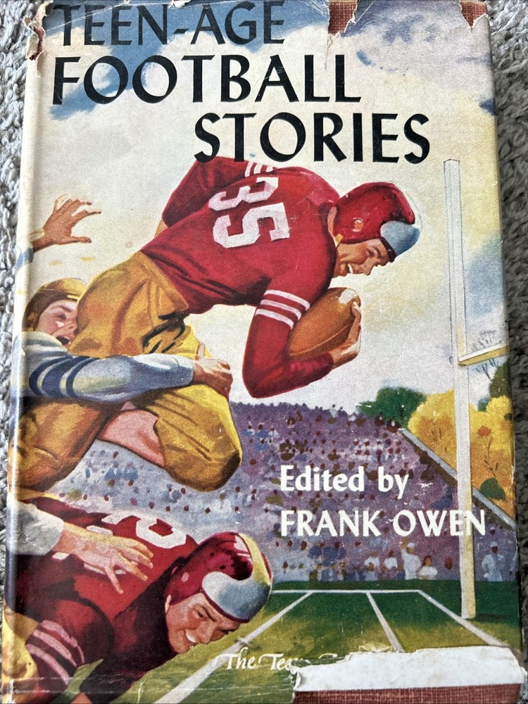 Teen-Age Football Stories Edited By Frank Owen, Vintage 1948