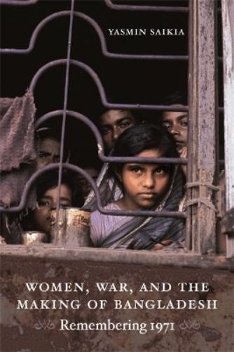 Yasmin Saikia Women, War, and the Making of Bangladesh (Paperback)Another great item from Rarewaves USA | Free delivery!