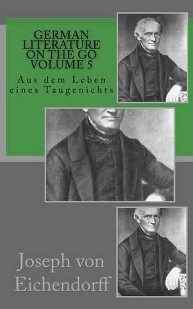 German literature on the go volume 5: Aus dem Leben eines Taugenichts by Joseph