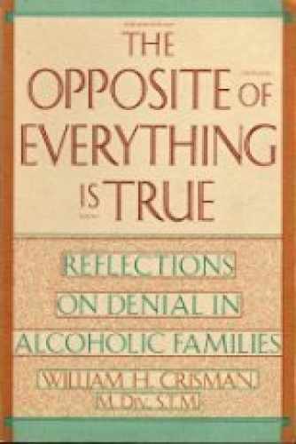The Opposite of Everything Is - Paperback, by Crisman William H. - Very Good x
