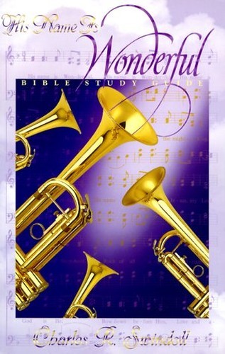 His Name is Wonderful by charles-r-swindoll Paperback / softback Book The FastFREE US DELIVERY | ISBN: 1579720730 | Quality Books