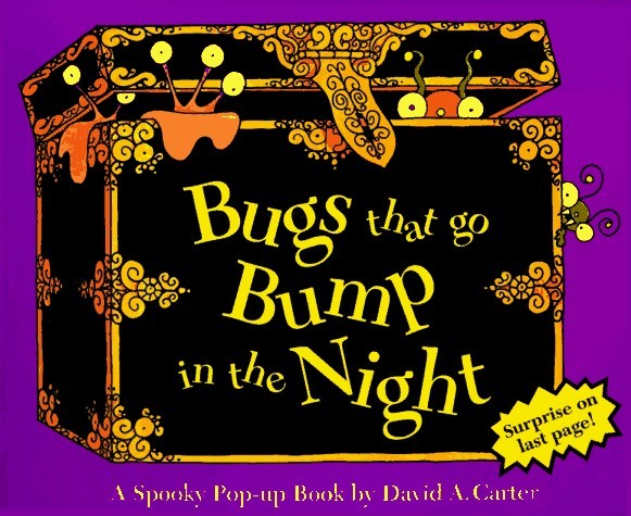 Bugs That Go Bump in the Night: A Spooky Pop-Up Book by Carter, David A. Book