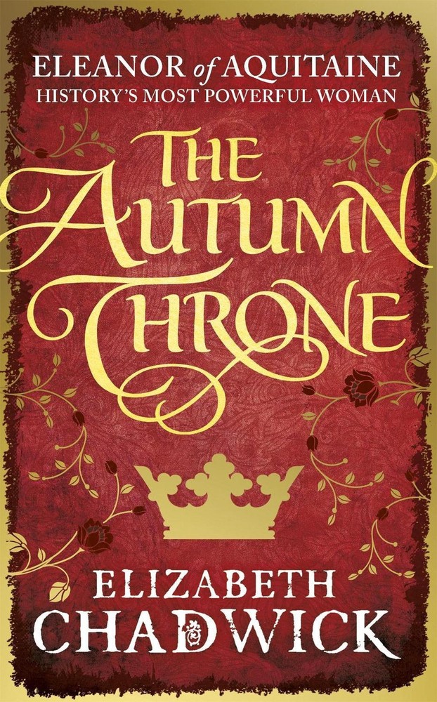 The Autumn Throne by Elizabeth Chadwick (English) Paperback Book