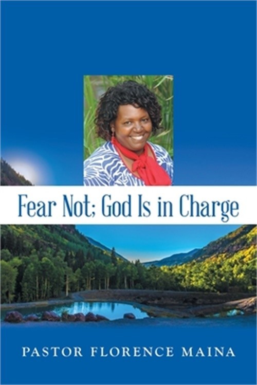Fear Not; God Is in Charge (Paperback or Softback)