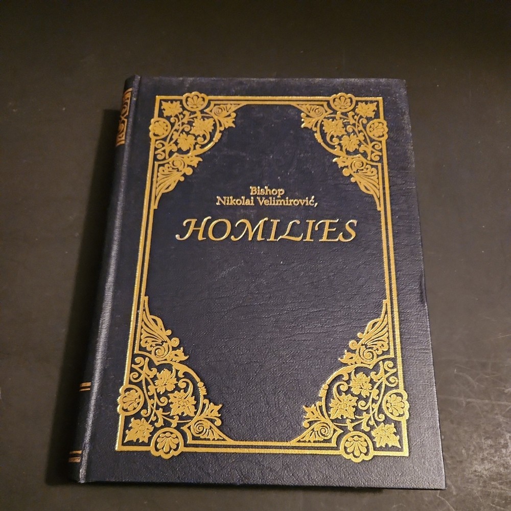 HOMILIES, 1996 HARDCOVER , Nikolai Velimirovic, Bishop Of Ochrid Volume One