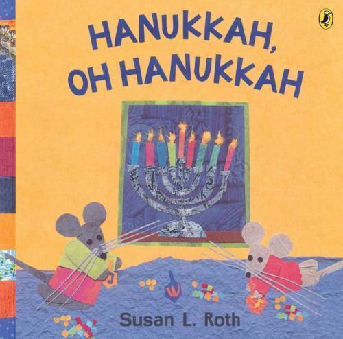 Hanukkah, Oh Hanukkah by Roth, Susan L., Good Book