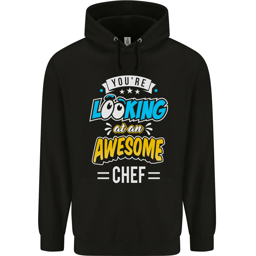 Youre Looking at an Awesome Chef Mens 80% Cotton Hoodie