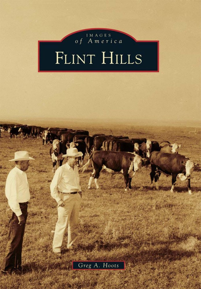 NEW Arcadia Publishing Flint Hills, KS 9780738583136 Images of America Trade Pap