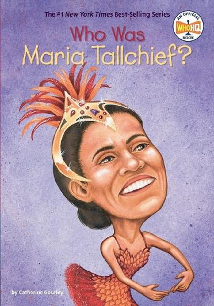Who Was Maria Tallchief? by Catherine Gourley (English) Paperback Book