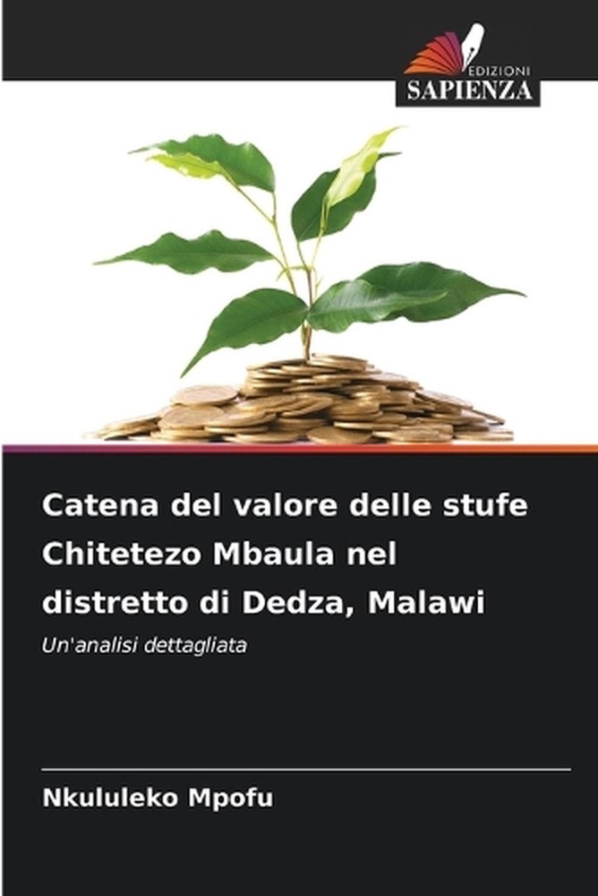 Catena del valore delle stufe Chitetezo Mbaula nel distretto di Dedza, Malawi by